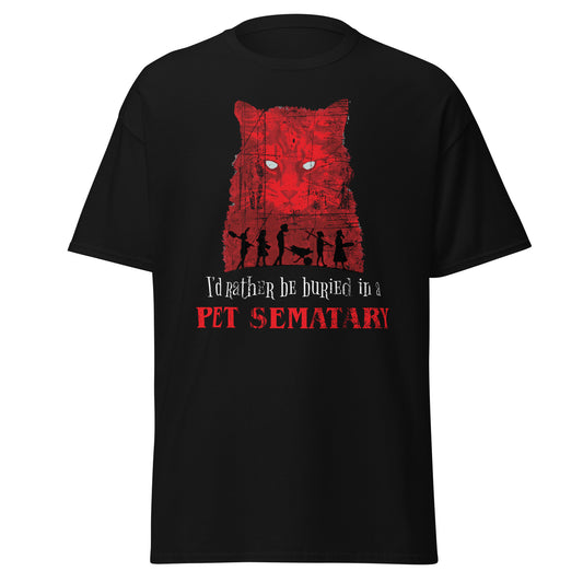 I'd rather be buried in a Pet Sematary black tshirt with red and white letters designed by White buffalo vegan apparel