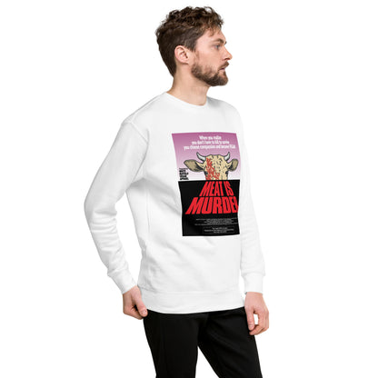 Meat is Murder - Unisex Premium Sweatshirt